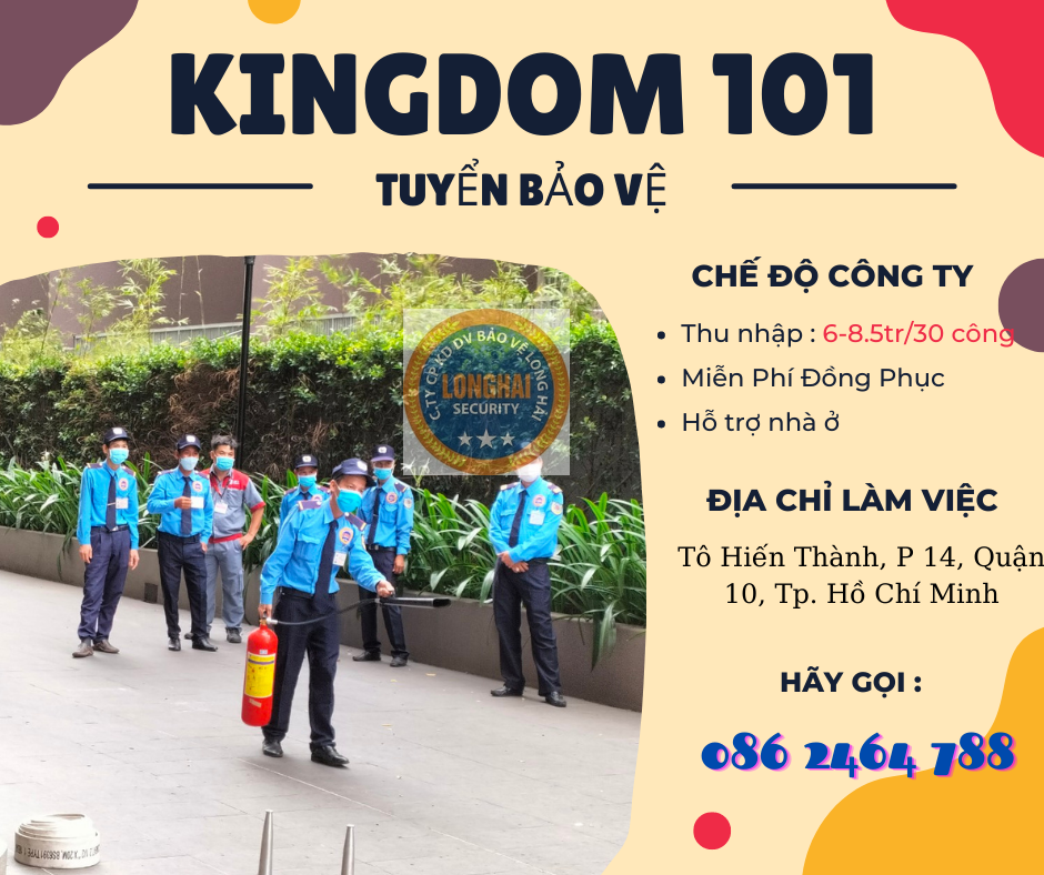 KINGDON 101 TÔ HIẾN THÀNH - TUYỂN 20 NHÂN VIÊN BẢO VỆ
